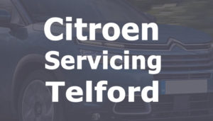 Citroen Servicing Telford